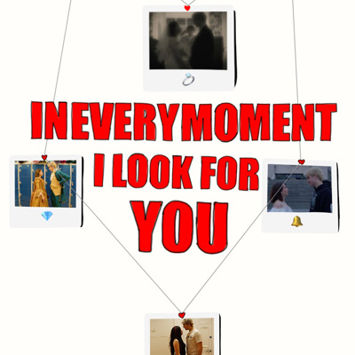 In Every Moment I Look for You (15)