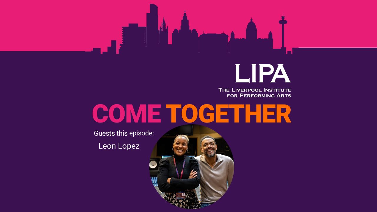 Cherise meets Leon Lopez on Come Together: A LIPA Podcast